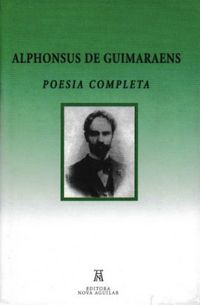 Alphonsus de Guimaraens - Poesia Completa