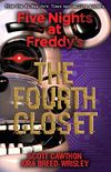 The Fourth Closet (Five Nights at Freddy