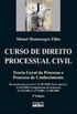 Curso de Direito Processual Civil Vol. I