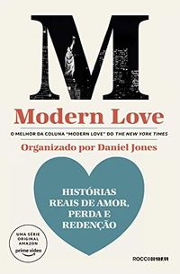 Modern love: Histrias reais de amor, perda e redeno