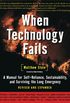 When Technology Fails: A Manual for Self-Reliance, Sustainability, and Surviving the Long Emergency, 2nd Edition (English Edition)