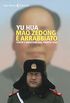 Mao Zedong  arrabbiato: Verit e menzogne dal pianeta Cina (Italian Edition)