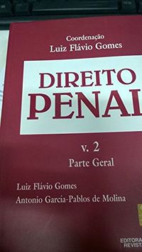 Direito Penal - Volume 2 - Parte Geral