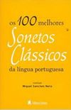 Os 100 melhores Sonetos Clssicos da lngua portuguesa