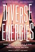 Diverse Energies (English Edition)