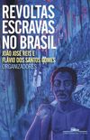 Revoltas escravas no Brasil