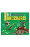 500 fatos fantsticos sobre os dinossauros