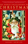 The World Encyclopedia of Christmas (English Edition)