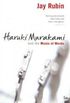 Haruki Murakami and the Music of Words