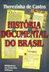 Histria Documental do Brasil