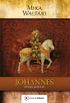 Johannes Peregrinus: Der junge Johannes. Historischer Roman. Deutsche Erstverffentlichung (Mika Waltaris historische Romane 2) (German Edition)