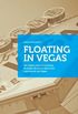 Floating in Vegas