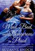 Mad, Bad, and Dangerous in Plaid: A Scandalous Highlanders Novel (English Edition)
