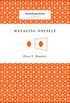 Managing Oneself (Harvard Business Review Classics) (English Edition)
