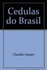 Cedulas Do Brasil. 1833 A 1997