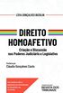 Direito homoafetivo: criao e discusso nos poderes judicirio e legislativo