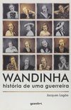 Wandinha - Historia De Uma Guerreira