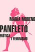Panfleto: Ertica y feminismo (Spanish Edition)