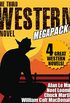 The Third Western Novel MEGAPACK: 4 Great Western Novels! (English Edition)