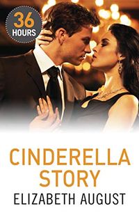 Cinderella Story (36 Hours Book 5) (English Edition)