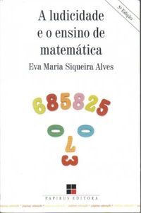 a ludicidade e o ensino de matemtica