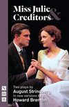 Miss Julie & Creditors (NHB Classic Plays): Two plays by August Strindberg (English Edition)
