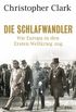 Die Schlafwandler: Wie Europa in den Ersten Weltkrieg zog (German Edition)