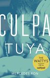 Culpa tuya (Culpables 2) (Spanish Edition)