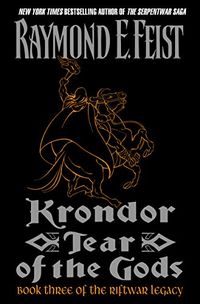 Krondor: Tear of the Gods (Riftwar Legacy Book 3) (English Edition)
