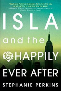 Isla and the Happily Ever After (English Edition)