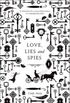 Love, Lies & Spies