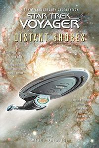 Star Trek: Voyager: Distant Shores Anthology: Star Trek Voyager Anthology (English Edition)
