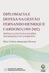 Diplomacia e defesa na gesto Fernando Henrique Cardoso (1995-2002)