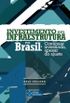 Investimento em Infraestrutura no Brasil