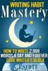 Writing Habit Mastery