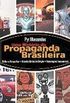 Uma Historia da Propaganda Brasileira