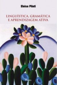 Lingustica, Gramtica e Aprendizagem Ativa