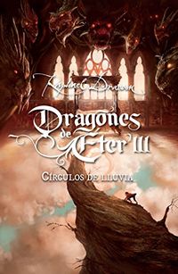 Crculos de lluvia (Dragones de ter 3) (Spanish Edition)