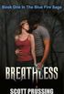 Breathless(Blue Fire Saga) Book One