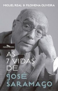 As 7 Vidas de Jos Saramago