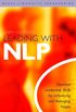 Leading With NLP: Essential Leadership Skills for Influencing and Managing People (English Edition)