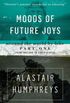 Moods of Future Joys