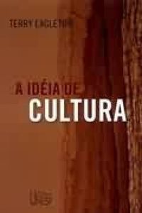 A idéia de cultura