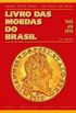 Livro das Moedas do Brasil