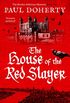 The House of the Red Slayer (The Brother Athelstan Mysteries Book 2) (English Edition)