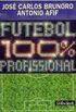 Futebol 100% profissional