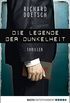 Die Legende der Dunkelheit: Thriller (Allgemeine Reihe. Bastei Lbbe Taschenbcher) (German Edition)