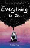 Everything Is Ok