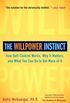 The Willpower Instinct: How Self-Control Works, Why It Matters, and What You Can Do to Get More of It (English Edition)