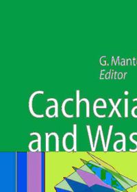 Cachexia and Wasting
